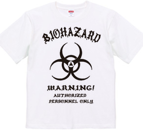 BIO HAZARD