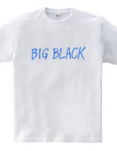 BIG BLACK