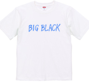 BIG BLACK