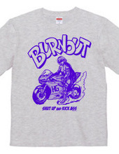 Burnout!