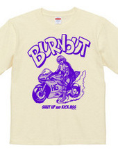 Burnout!