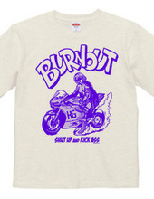 Burnout!