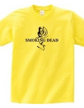 SMOKING DEAD