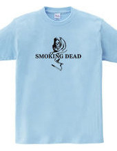 SMOKING DEAD