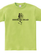 SMOKING DEAD