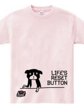 Life s Reset Button