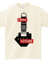 FFF (FUCK N FAKE FUTURE)