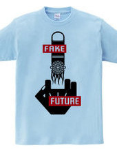 FFF (FUCK N FAKE FUTURE)