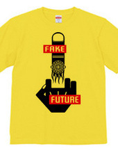 FFF (FUCK N FAKE FUTURE)