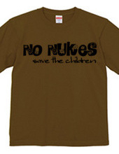 NO NUKES -save the children-