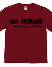 NO NUKES -save the children-