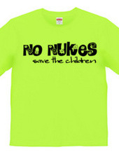 NO NUKES -save the children-