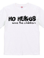 NO NUKES -save the children-