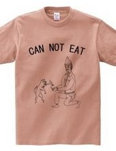 can not eat