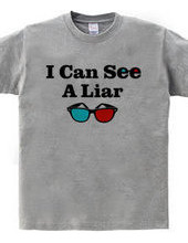 3Dめがね｜I CAN SEE A LIAR