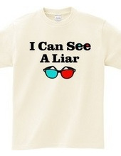 3Dめがね｜I CAN SEE A LIAR