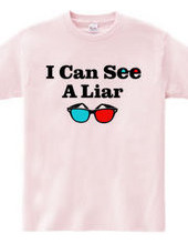 3Dめがね｜I CAN SEE A LIAR