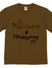 Prairiedog & Hedgehog