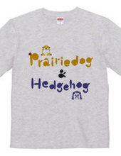 Prairiedog & Hedgehog