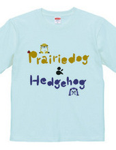 Prairiedog & Hedgehog