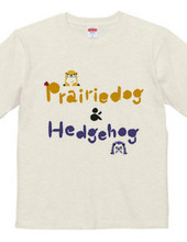 Prairiedog & Hedgehog