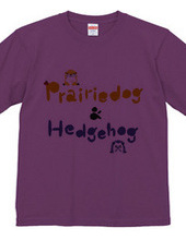 Prairiedog & Hedgehog