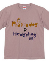 Prairiedog & Hedgehog