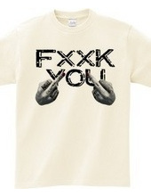 FXXK YOU