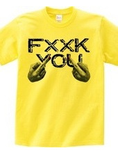 FXXK YOU