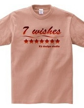 7 wishes