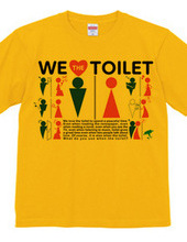 We love toilet