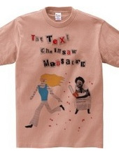 The Text Chain Saw Massacre