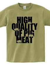 high quality of pig meat