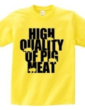 high quality of pig meat