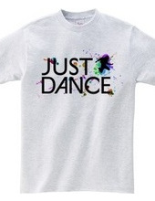 JUST DANCE