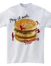Climbing burger