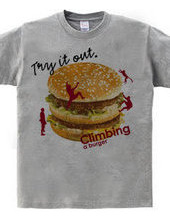 Climbing burger