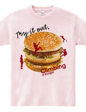 Climbing burger