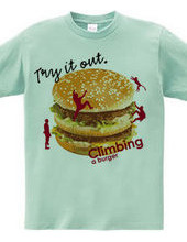 Climbing burger