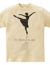 No Ballet No Life