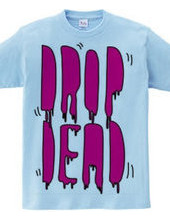 DROP DEAD pop ver.