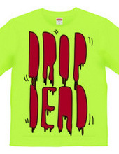 DROP DEAD pop ver.