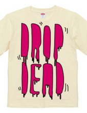 DROP DEAD pop ver.