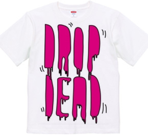 DROP DEAD pop ver.