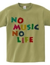 NO MUSIC NO LIFE.