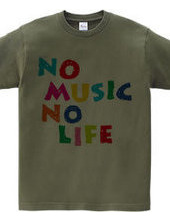 NO MUSIC NO LIFE.