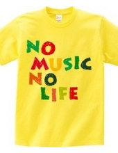 NO MUSIC NO LIFE.