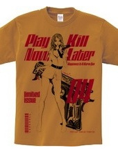 Play Now, Kill Later 04 Pin-up girl