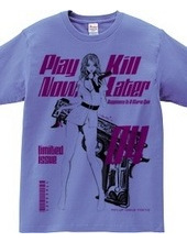 Play Now,Kill Later 04 Pin-up girl