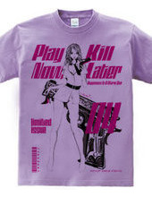 Play Now, Kill Later 04 Pin-up girl